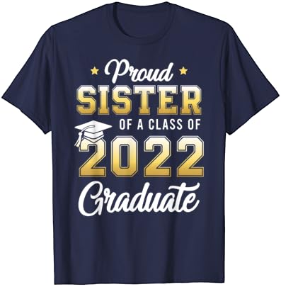 אחות גאה של כיתה של חולצת טריקו של בית הספר לתארים מתקדמים 2022